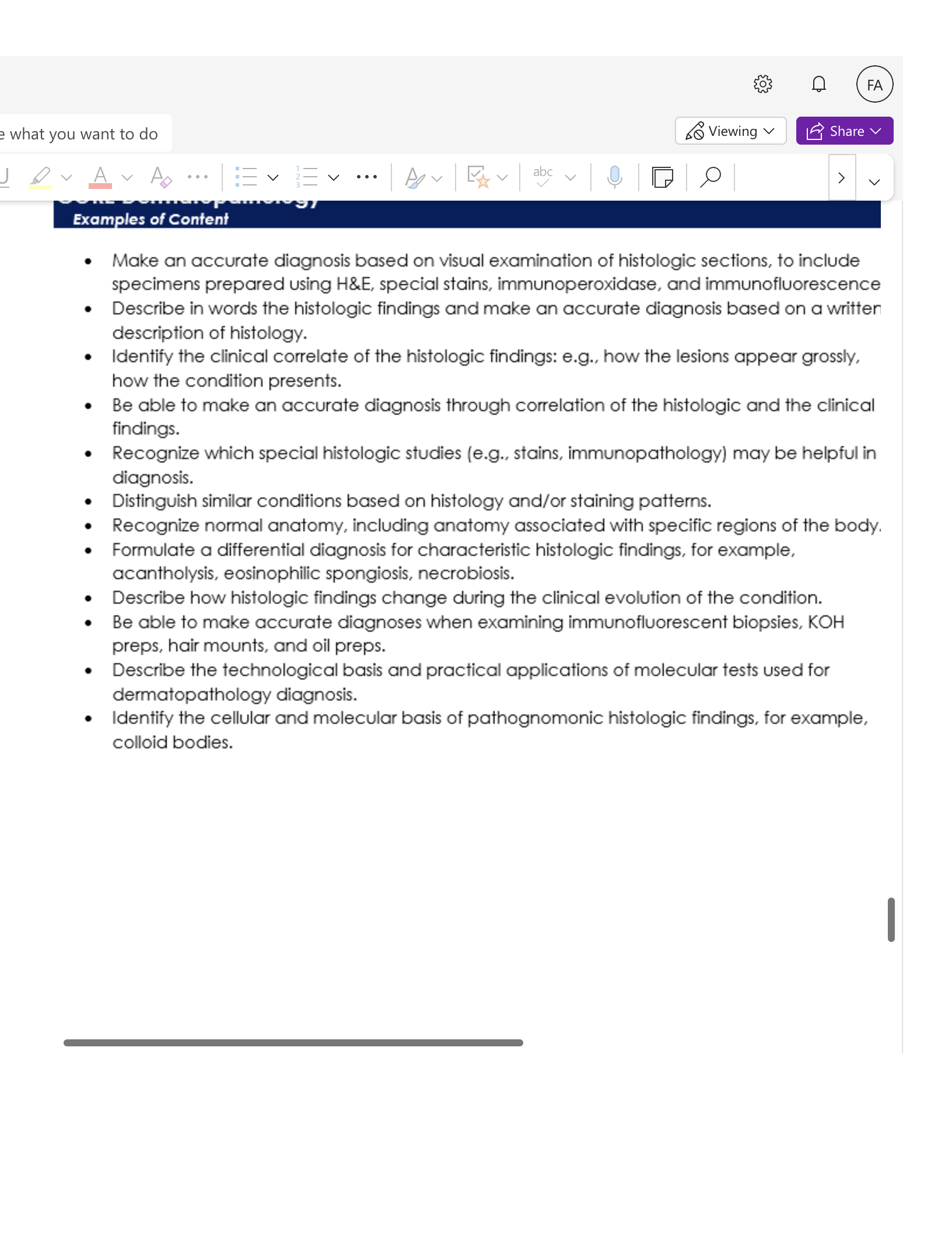 e what you want to do So Viewing v FA LE Share V > V Examples of Content • Make an accurate diagnosis based on visual examination of histologic sectio