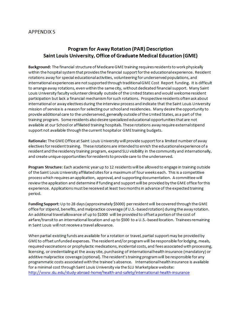 APPENDIX S Program for Away Rotation (PAR) Description Saint Louis University, Office of Graduate Medical Education (GME) Background: The financial st