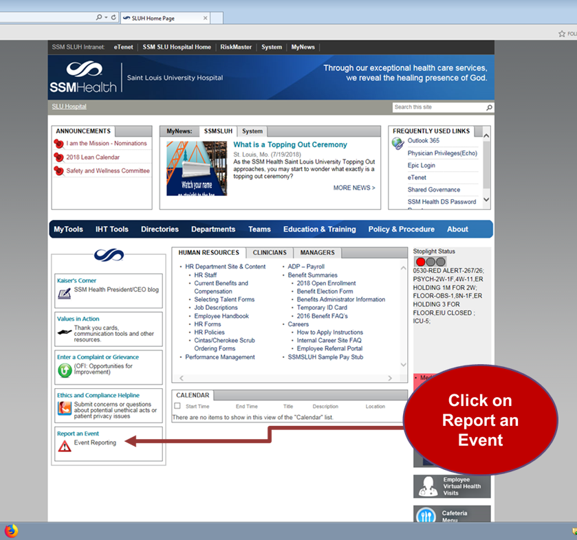 Or C n SLUH Home Page SSM SLUH Intranet eTenet SSM SLU Hospital Home RiskMaster System MyNews Saint Louis University Hospital SSMHealth SLU Hospital A