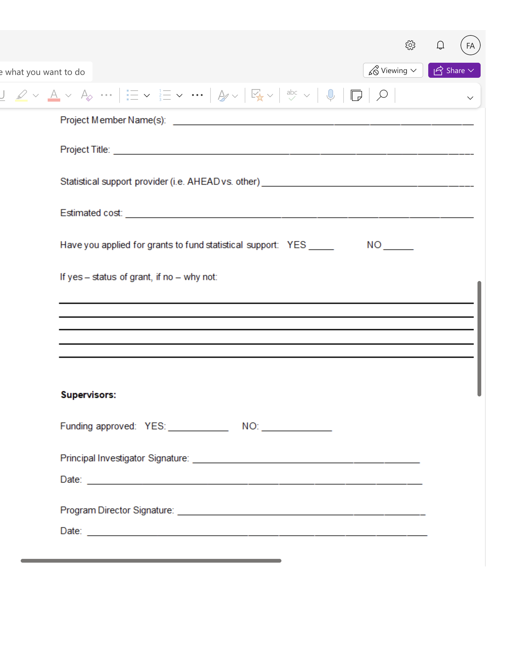 e what you want to do Project Member Name(s): Project Title: Statistical support provider (i.e. AHEAD vs. other) _ Estimated cost: Have you applied fo