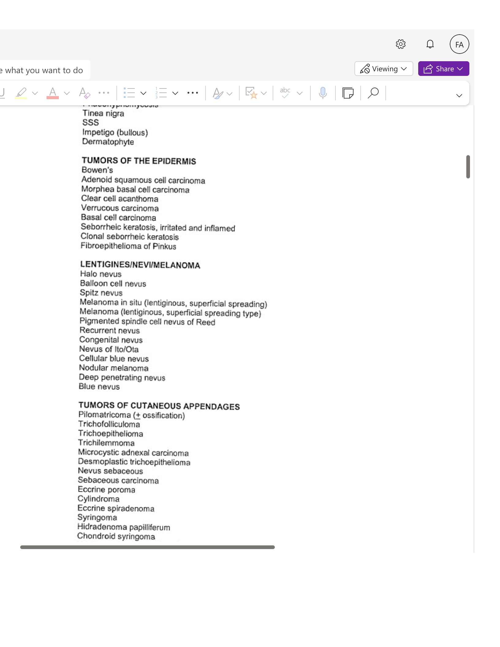 e what you want to do FA So Viewing v L Share v V Tinea nigra SSS Impetigo (bullous) Dermatophyte TUMORS OF THE EPIDERMIS Bowen's Adenoid squamous cel