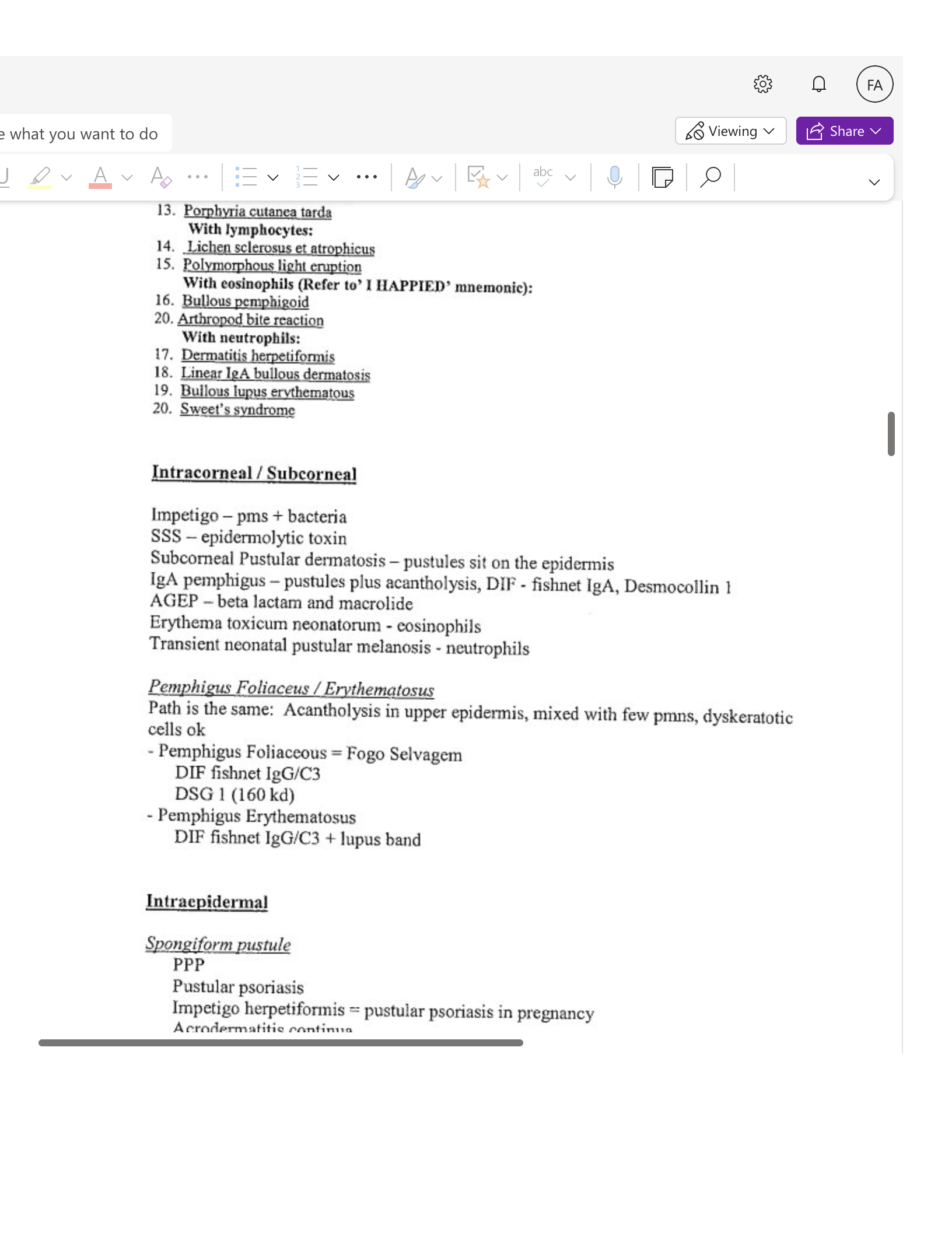 what you want to do RAVA EV I= V... 13. Porphyria cutanea tarda With lymphocytes: 14. Lichen sclerosus et atrophicus 15. Polymorphous light eruption W