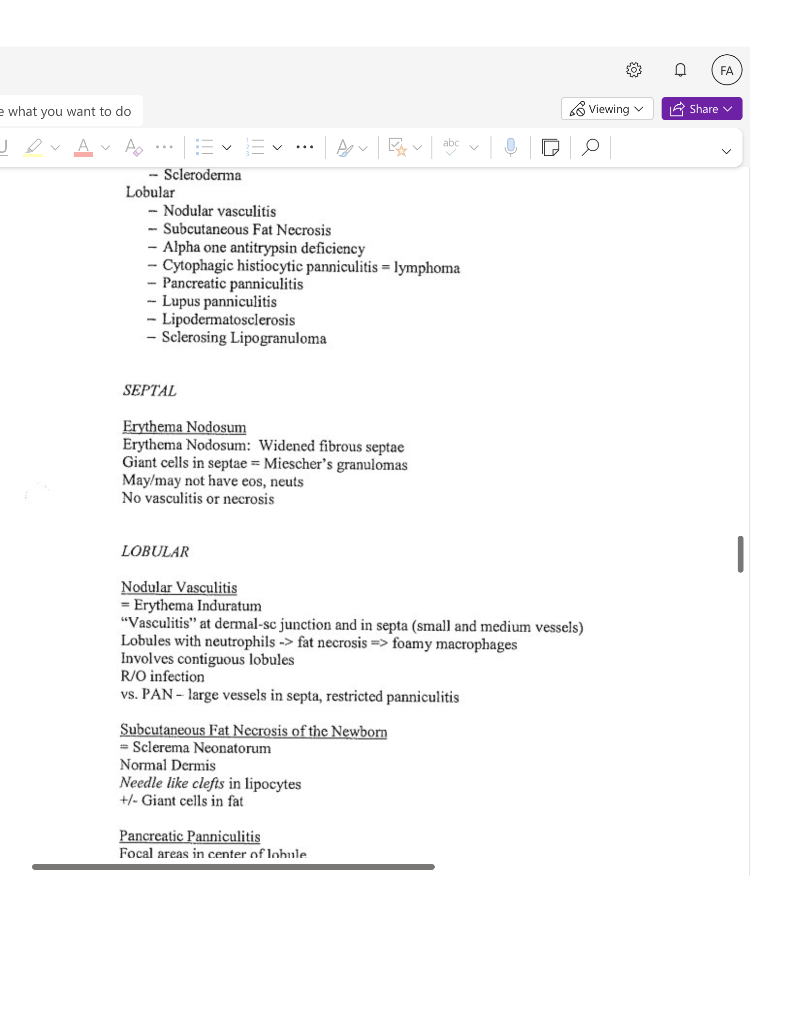 e what you want to do So Viewing v (FA LE Share v V - Scleroderma Lobular - Nodular vasculitis - Subcutaneous Fat Necrosis - Alpha one antitrypsin def
