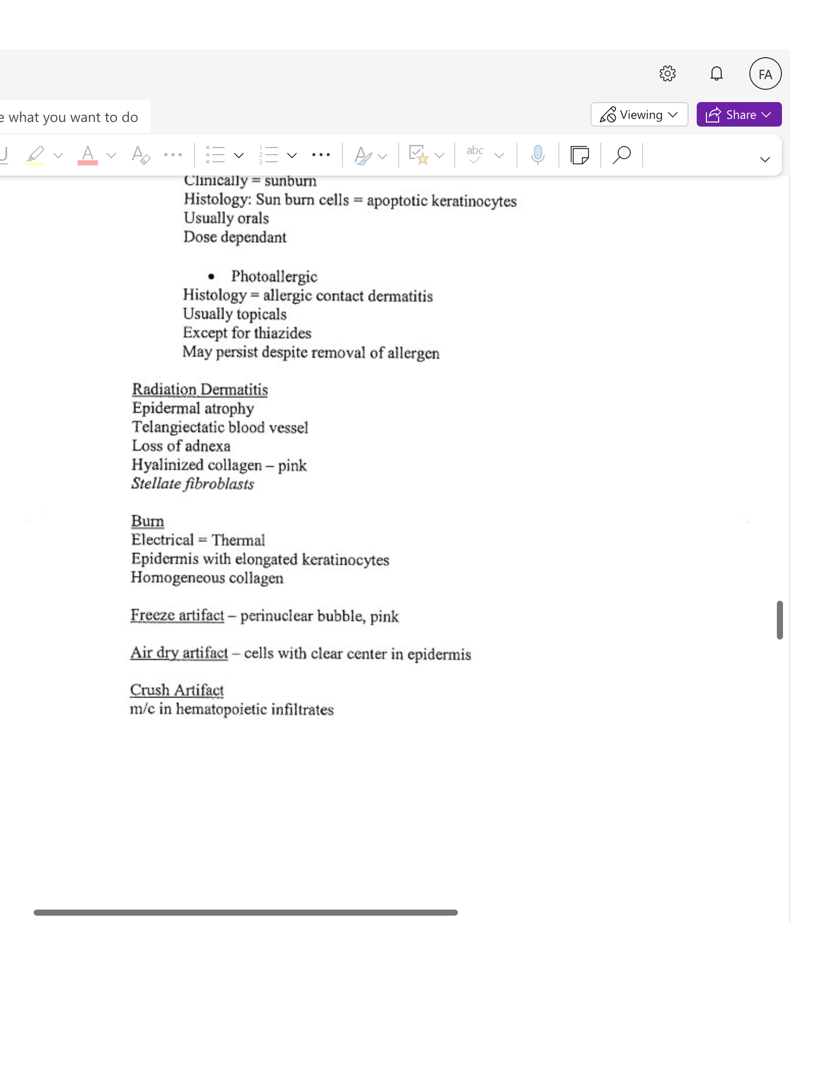 e what you want to do So Viewing v FA LE Share v V Clinically = sunburn Histology: Sun burn cells = apoptotic keratinocytes Usually orals Dose dependa